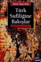 Türk Sufiliğine Bakışlar
