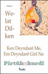 Ken Deyndarê Me Em deyndarê Girî ne