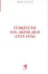 Left Movements in Turkey 1925-1936 Volume-2