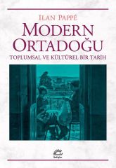 Modern Ortadoğu-Toplumsal ve Kültürel Bir Tarih