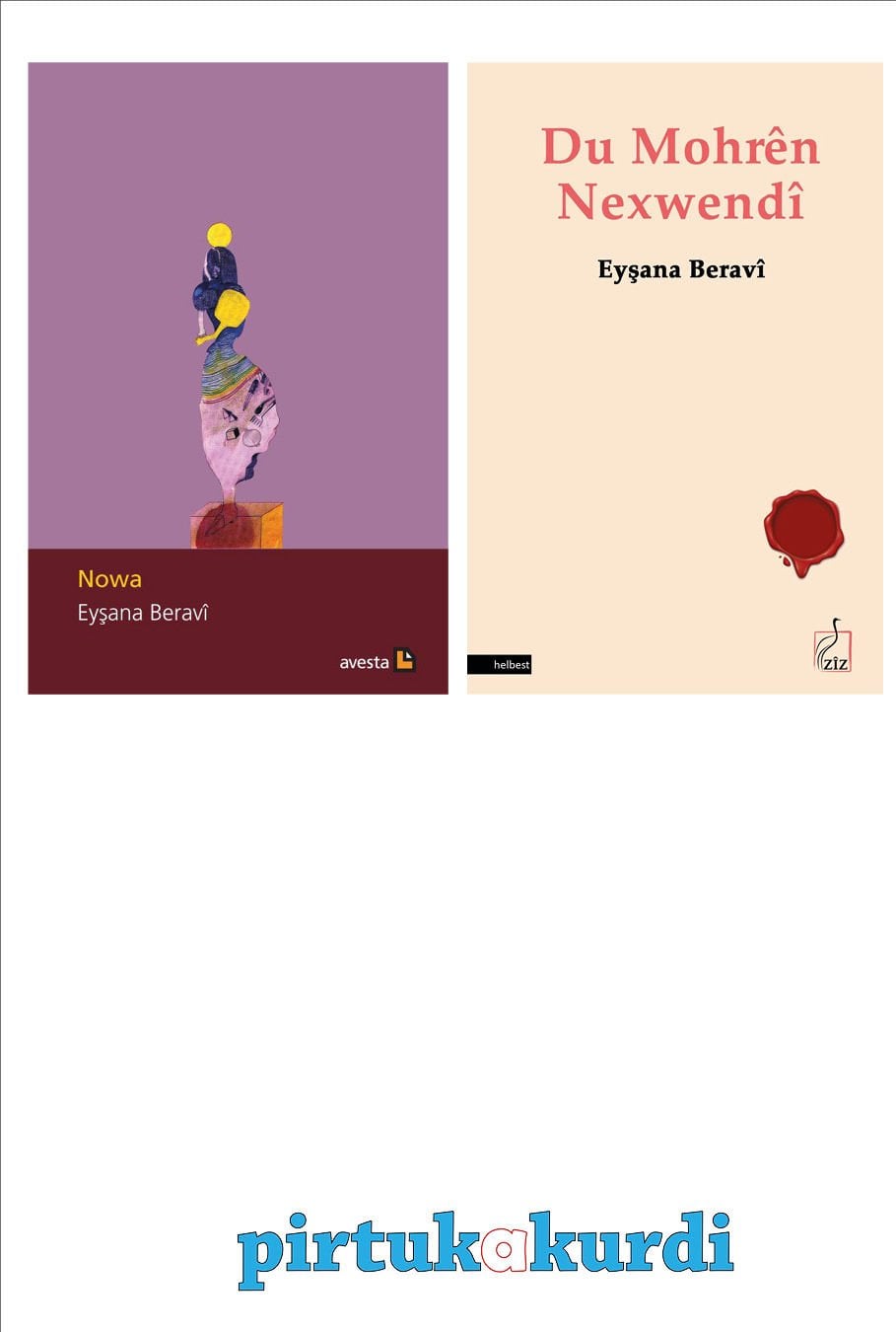 Nowa - Du Mohrên Nexwendî - Eyşana Beravî Seti