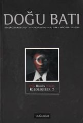 Doğu Batı Düşünce Dergisi Sayı: 29 - Dün Bugün Yarın İdeolojiler 2