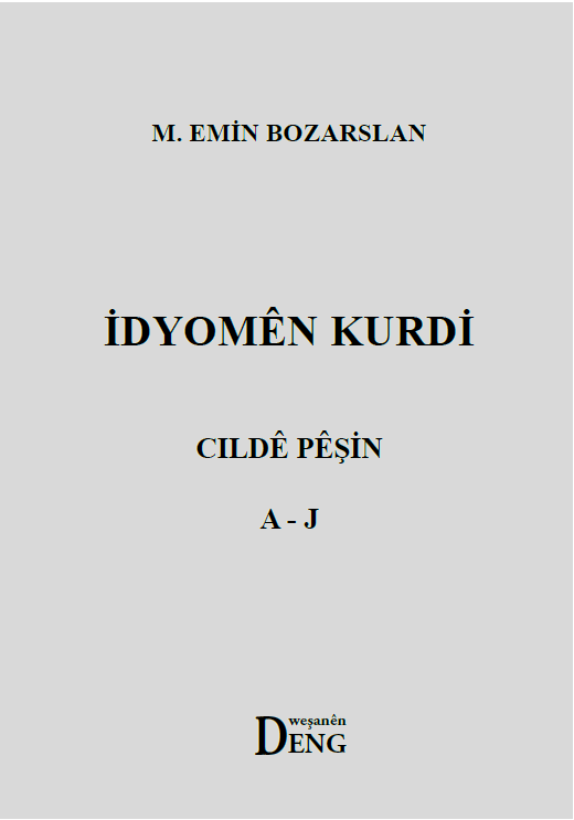 İdyomên Kurdi - A-J (cildê pêşin)