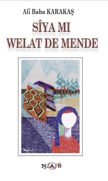 Sîya Mi Welat De Mende