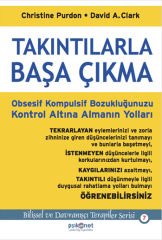 Takıntılarla Başa Çıkma: Obsesif Kompulsif Bozukluğunuzu Kontrol Altına Almanın Yolları