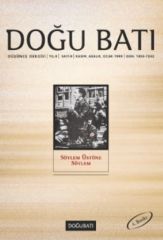 Doğu Batı Düşünce Dergisi Sayı: 9 - Söylem Üstüne Söylem