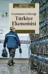 Geçmişten Geleceğe Türkiye Ekonomisi