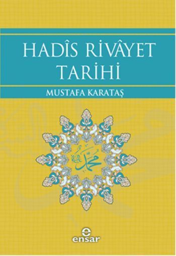 Hadis Rivayet Tarihi