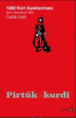 1880 Kürt Ayaklanması Şeyh Ubeydullah Nehri