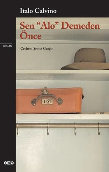 Sen Alo Demeden Önce