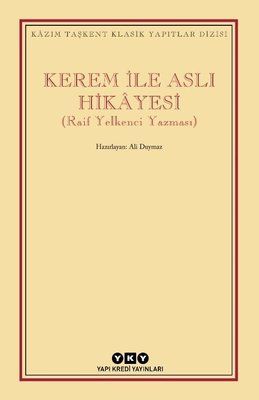 Kerem İle Aslı Hikayesi - Raif Yelkenci Yazması