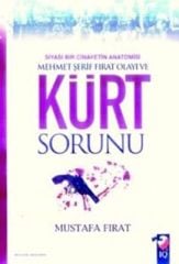Siyasi Bir Cinayetin Anatomisi Mehmet Şerif Fırat Olayı ve Kürt Sorunu