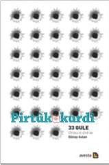 33 Gule Dîroka di şînê de