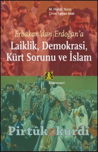 Laiklik, Demokrasi, Kürt Sorunu ve İslam