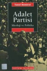 Adalet Partisi-İdeoloji ve Politika
