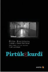 Ölüm Koridoru Diyarbakır Cezaevi’nden Notlar