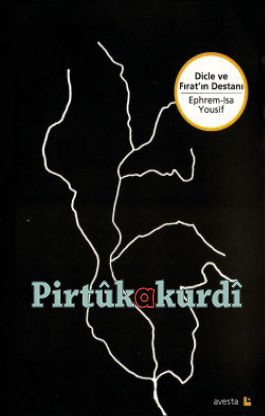 Dicle ve Fırat’ın Destanı
