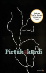 Dicle ve Fırat’ın Destanı