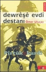 Dewrêşê Evdî Destanı