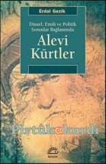 Alevi Kürtler - Dinsel,Etnik ve Politik Sorunlar Bağlamında