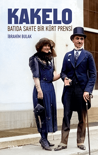 Batıda Sahte Bir Kürt Prensi: Kakelo
