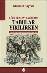 Kürt ve Alevi Tarihinde Tabular Yıkılırken
