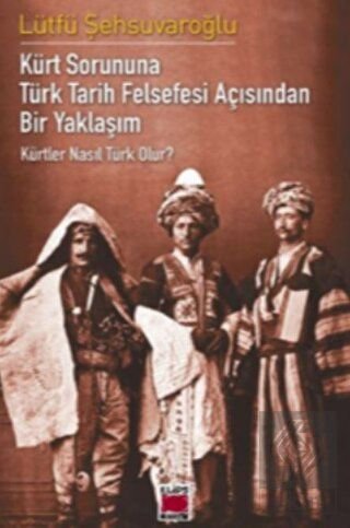 Kürtler Nasıl Türk Olur?