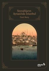 Seyyahların Aynasında İstanbul