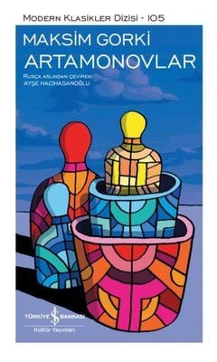 Artamonovlar - Modern Klasikler 105 (Ciltli Kitap)