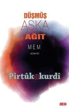 Düşmüş Aşka Ağıt