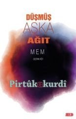 Düşmüş Aşka Ağıt