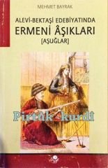 Alevi - Bektaşi Edebiyatında Ermeni Aşıkları (Aşuğlar)