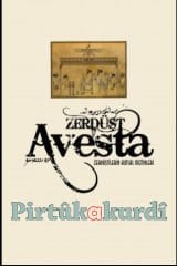 AVESTA Zerdüştilerin Kutsal Metinleri