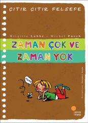 Çıtır Çıtır Felsefe 19 - Zaman Çok ve Zaman Yok