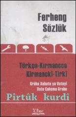 Türkçe – Kırmancca (Zazaca) Sözlük / Ferhengê Tirkî-Kirmanckî (Zazakî) Ceb Boy