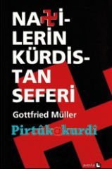 Nazilerin Kürdistan Seferi Yanan Doğu’da