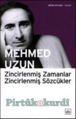 Zincirlenmiş Zamanlar Zincirlenmiş Sözcükler