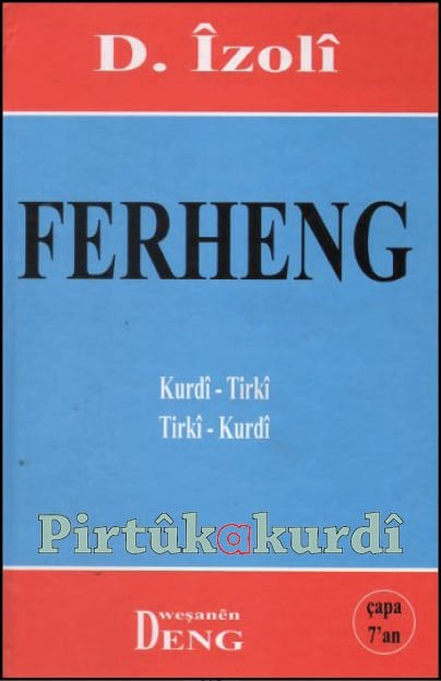 Ferheng Kurdî Tirkî D. İzoli