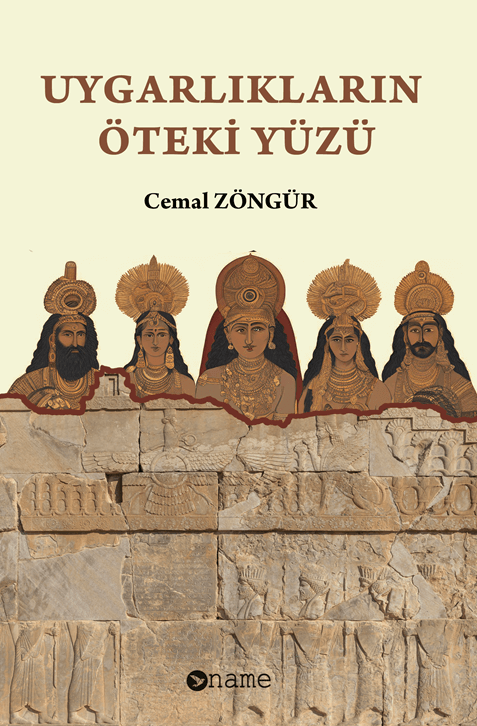 Uygarlıkların Öteki Yüzü