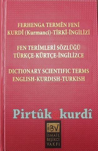 Ferhenga Termên Fenî - Fen Terimleri Sözlüğü