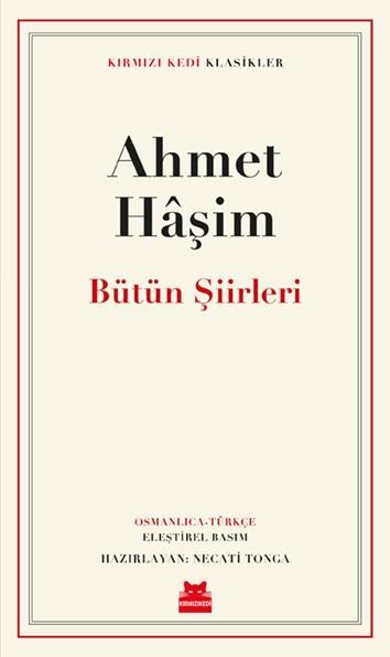 Bütün Şiirleri - Kırmızı Kedi Klasikler
