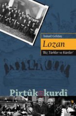 Lozan ‘Biz Türkler ve Kürtler’