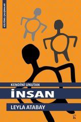 Kendini Unutan İnsan