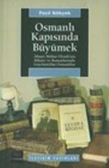 Osmanlı Kapısında Büyümek