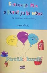 Ferhenga Min A Kurdî (Resimli kurmancî zazakî îngîlîzî sözlük)