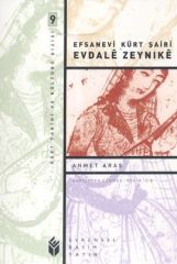 Efsanevi Kürt Şairi Evdalê Zeynikê