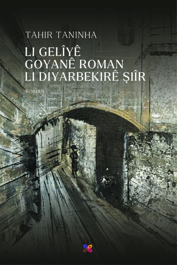 Li Geliyê Goyanê Roman Li Diyarbekirê Şîîr