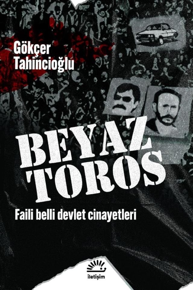 Beyaz Toros Faili Belli Devlet Cinayetleri