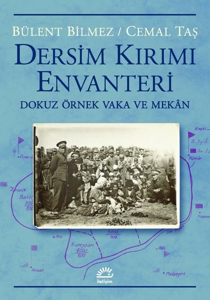 Dersim Kırımı Envanteri Dokuz Örnek Vaka ve Mekan