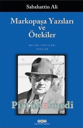 Markopaşa Yazıları ve Ötekiler